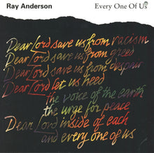 Carica l&#39;immagine nel visualizzatore di Gallery, Ray Anderson : Every One Of Us (CD, Album)
