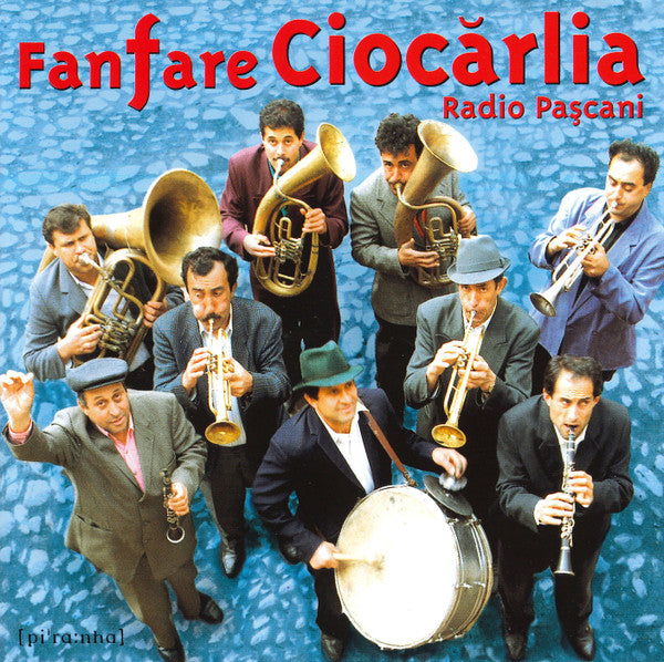 Fanfare Ciocărlia : Radio Pașcani (CD, Album)