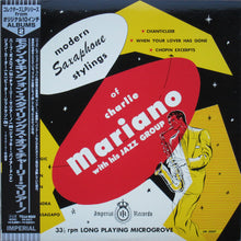 Carica l&#39;immagine nel visualizzatore di Gallery, Charlie Mariano : Modern Saxophone Stylings Of Charlie Mariano With His Jazz Group (LP, Album, Mono)
