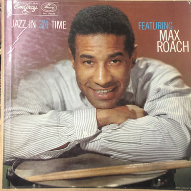 Max Roach : Jazz In 3/4 Time (LP, Album, Mono)