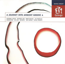 Carica l'immagine nel visualizzatore di Gallery, Various : A Journey Into Ambient Groove 4 (CD, Comp, P/Mixed)
