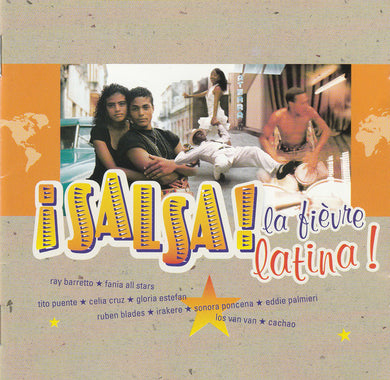 Various : ¡Salsa! La Fièvre Latina!  (2xCD, Comp)