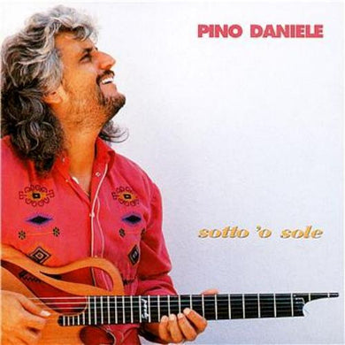 Pino Daniele : Sotto 'o Sole (LP, Album, RE, RM, 180)