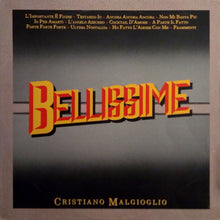 Carica l&#39;immagine nel visualizzatore di Gallery, Cristiano Malgioglio : Bellissime (LP, Album)
