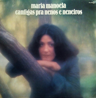 Maria Manoela : Cantigas Pra Nenos E Neneiros (LP, Album, Gat)
