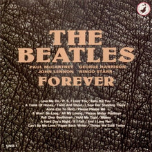 Carica l&#39;immagine nel visualizzatore di Gallery, The Beatles : The Beatles Forever (3xCD, Comp + Box, Mono, Unofficial)
