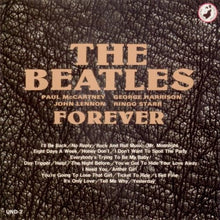 Carica l&#39;immagine nel visualizzatore di Gallery, The Beatles : The Beatles Forever (3xCD, Comp + Box, Mono, Unofficial)
