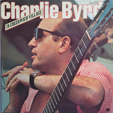 Charlie Byrd : In Greenwich Village (2xLP, Comp)