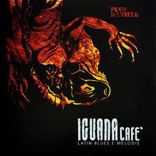 Carica l'immagine nel visualizzatore di Gallery, Pino Daniele : Iguana Café (Latin Blues E  Melodie) (LP, Album, RE, RM, 180)
