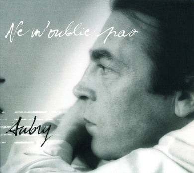 René Aubry : Ne M'Oublie Pas (CD, Album, Dig)