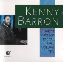 Carica l'immagine nel visualizzatore di Gallery, Kenny Barron : Live At Maybeck Recital Hall Series Volume Ten (CD, Album)
