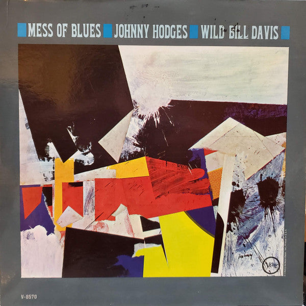 Johnny Hodges / Wild Bill Davis : Mess Of Blues (LP, Album, Mono)