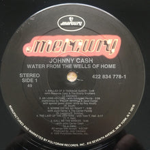 Carica l'immagine nel visualizzatore di Gallery, Johnny Cash : Water From The Wells Of Home (LP, Album, 49,)
