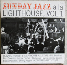 Carica l'immagine nel visualizzatore di Gallery, Howard Rumsey's Lighthouse All-Stars : Sunday Jazz A La Lighthouse, Vol. 1 (LP, Album, Mono)
