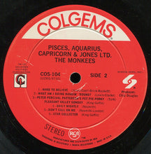 Carica l&#39;immagine nel visualizzatore di Gallery, The Monkees : Pisces, Aquarius, Capricorn &amp; Jones Ltd. (LP, Album, Ind)
