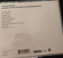 Carica l'immagine nel visualizzatore di Gallery, Wooden Wand : Harem Of The Sundrum &amp; The Witness Figg (CD, Album)
