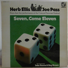 Carica l&#39;immagine nel visualizzatore di Gallery, Herb Ellis &amp; Joe Pass Also Featuring Jake Hanna &amp; Ray Brown : Seven, Come Eleven (From Their Live Performance At The Concord Summer Festival) (LP, Album, Promo)
