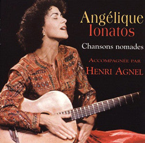 Angélique Ionatos Accompagnée Par Henri Agnel : Chansons Nomades (CD, Album)