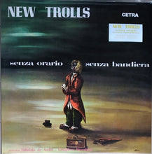 Carica l'immagine nel visualizzatore di Gallery, New Trolls : Senza Orario Senza Bandiera (LP, Album, Mono, Ltd, RE, Sol)
