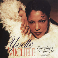 Carica l'immagine nel visualizzatore di Gallery, Yvette Michele : Everyday &amp; Everynight (Remix) (CD, Maxi)
