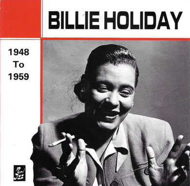 Billie Holiday : 1948 To 1959 (CD, Comp)