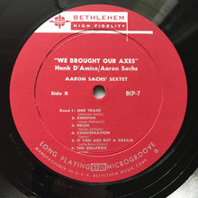 Carica l&#39;immagine nel visualizzatore di Gallery, Hank D&#39;Amico / Aaron Sachs : We Brought Our Axes (LP, Comp, Mono)
