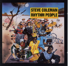 Carica l'immagine nel visualizzatore di Gallery, Steve Coleman And Five Elements : Rhythm People (The Resurrection Of Creative Black Civilization) (CD, Album)
