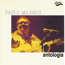 Carica l&#39;immagine nel visualizzatore di Gallery, Pablo Milanés : Antologia (CD, Comp)
