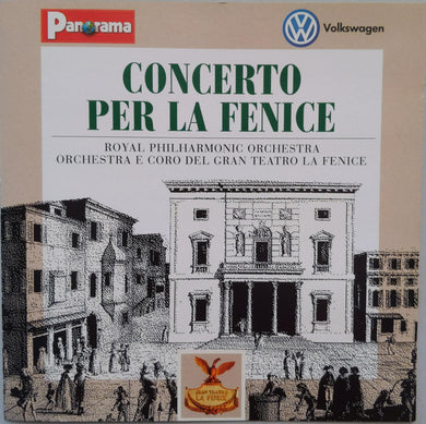 Royal Philharmonic Orchestra, Orchestra Del Teatro La Fenice, Coro Del Teatro La Fenice : Concerto Per La Fenice (CD)