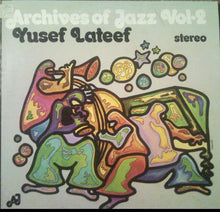 Carica l'immagine nel visualizzatore di Gallery, Yusef Lateef : Archives Of Jazz Vol 2 (LP, Album, RE)
