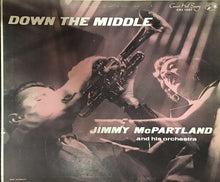 Carica l'immagine nel visualizzatore di Gallery, Jimmy McPartland And His Orchestra : Down The Middle (LP, Album, Mono)
