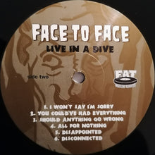 Carica l'immagine nel visualizzatore di Gallery, Face To Face : Live In A Dive (LP, Album)
