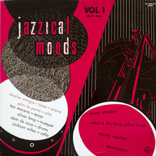 Carica l'immagine nel visualizzatore di Gallery, Charles Mingus Jazz Workshop : Jazzical Moods (LP, Comp, Mono, RE)
