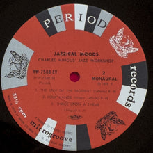 Carica l'immagine nel visualizzatore di Gallery, Charles Mingus Jazz Workshop : Jazzical Moods (LP, Comp, Mono, RE)
