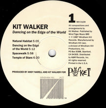Carica l'immagine nel visualizzatore di Gallery, Kit Walker : Dancing On The Edge Of The World (LP, Album)
