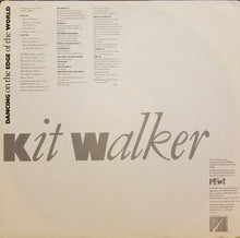 Carica l'immagine nel visualizzatore di Gallery, Kit Walker : Dancing On The Edge Of The World (LP, Album)
