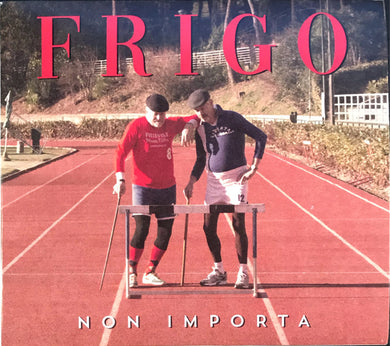 Frigo (5) : Non Importa (CD, Album, Dig)