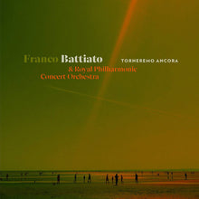 Carica l&#39;immagine nel visualizzatore di Gallery, Franco Battiato &amp; The Royal Philharmonic Concert Orchestra : Torneremo Ancora (2xLP, Album, Gat)
