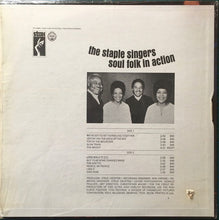 Carica l&#39;immagine nel visualizzatore di Gallery, The Staple Singers : Soul Folk In Action (LP, Album, Mon)
