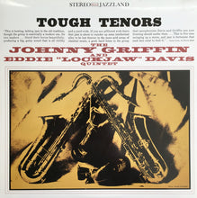 Carica l'immagine nel visualizzatore di Gallery, The Johnny Griffin And Eddie "Lockjaw" Davis Quintet* : Tough Tenors (LP, Album, RE)
