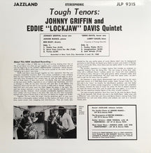 Carica l'immagine nel visualizzatore di Gallery, The Johnny Griffin And Eddie "Lockjaw" Davis Quintet* : Tough Tenors (LP, Album, RE)
