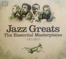 Carica l'immagine nel visualizzatore di Gallery, Various : Jazz Greats, The Essential Masterpieces / Trilogy (3xCD, Comp)
