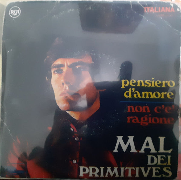 Mal : Pensiero D'Amore / Non C'È Ragione (7
