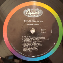 Carica l'immagine nel visualizzatore di Gallery, Coleman Hawkins : The Gilded Hawk (LP, Album, RE, Scr)
