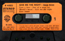 Carica l&#39;immagine nel visualizzatore di Gallery, George Benson : Give Me The Night (Cass, Album, Dol)
