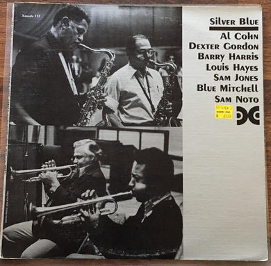 Al Cohn, Dexter Gordon, Barry Harris (2), Louis Hayes, Sam Jones, Blue Mitchell, Sam Noto : Silver Blue (LP, Album)