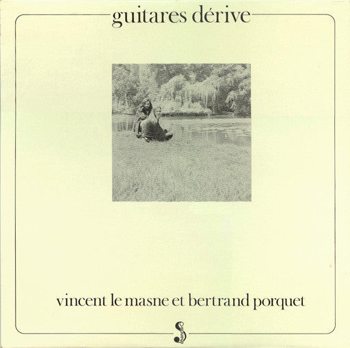 Vincent Le Masne et Bertrand Porquet : Guitares Dérive (LP, Album)