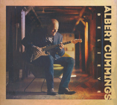 Albert Cummings : Believe (CD, Album)