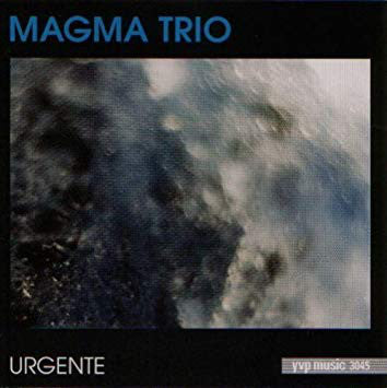 Magma Trio : Urgente (CD, Album)
