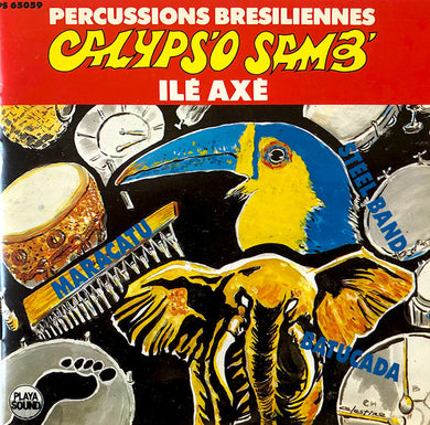 Ile Axé : Percussions Bresiliennes - Calyps'o Samb' (CD, Album)